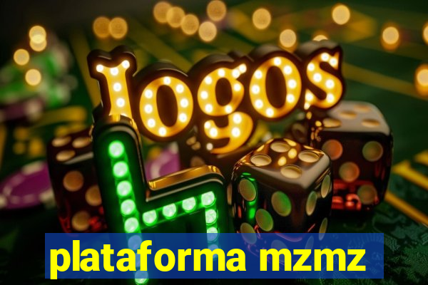 plataforma mzmz